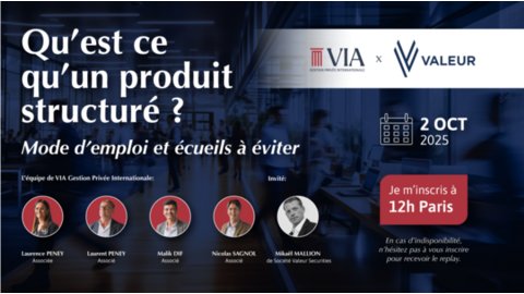 VIA Gestion Privée Internationale | [In French] Webinaire Talks & Go | 2 Oct. 2025